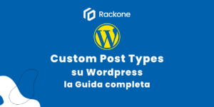 Custom Post Types WordPress Guida completa
